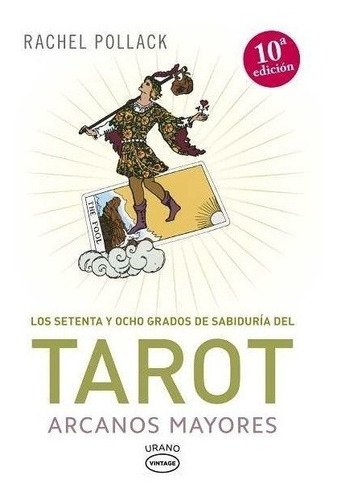 78 Grados De Sabiduria Del Tarot,los: Arcanos Mayores - Rach