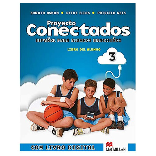 Libro Proyecto Conectados 3 - Libro Del Alumno Con Cd Y Dvd