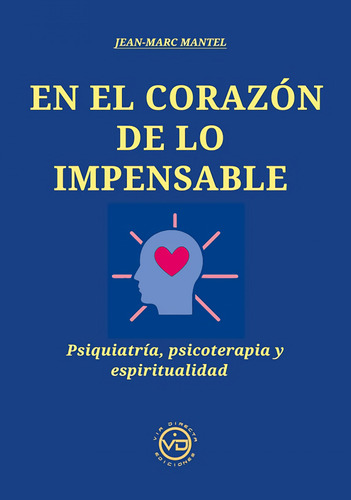 En El Corazon De Lo Impensable - Mantel Jean-marc