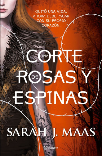 Una Corte De Rosas Y Espinas - Sarah J. Maas