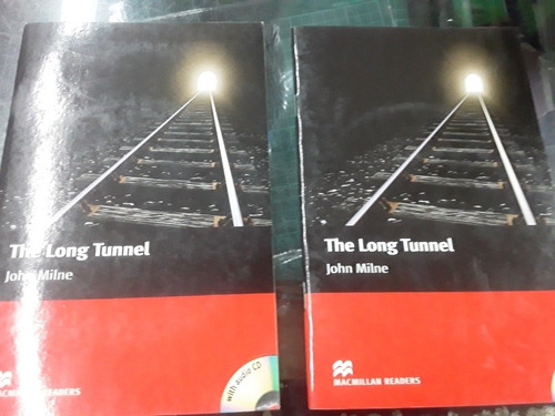 The Long Tunnel - John Milne - Macmillan Readers Level 2