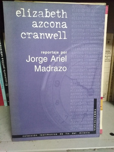 Elizabeth Azcona Cranwell - Jorge Ariel Madrazo