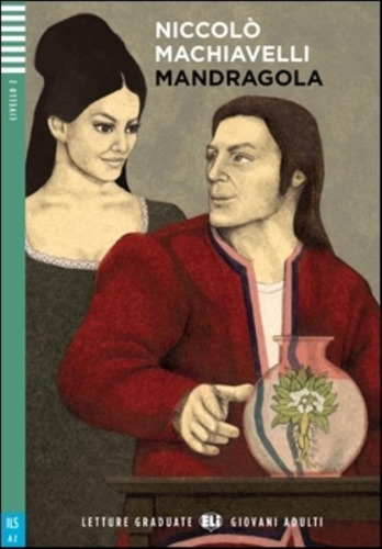 Mandragola - Letture Hub Giovani Adulti Livello 2, De Machiavelli, Niccolo. Editorial Hub Editorial, Tapa Blanda En Italiano