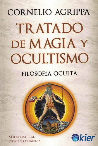 Filosofía Oculta. Tratado De Magia Y Oculatismo Cornelio Agr