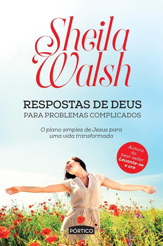 Respostas de Deus para problemas complicados, de Walsh, Sheila. Editora Planeta do Brasil Ltda., capa mole em português, 2016