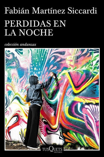 Promo Novela - Perdidas Noche - Siccardi - Libro Tusquets