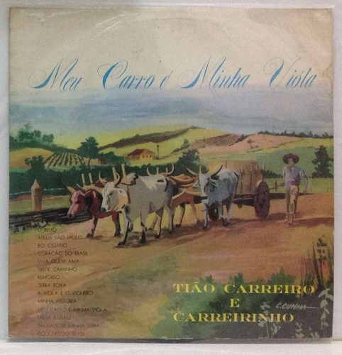 Lp Tiao Carreiro E Carreirinho - Meu Carro É Minha Viola