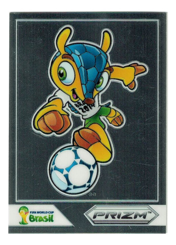 Carta Fuleco  - Prizm Mascota Mundial Brasil 2014 Panini