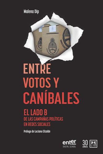 Entre Votos Y Canibales - Dip Malena (libro) - Nuevo 