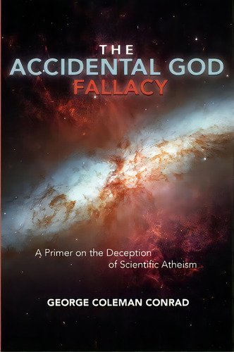 The Accidental God Fallacy, De George Coleman Rad. Editorial Booksurge Publishing, Tapa Blanda En Inglés