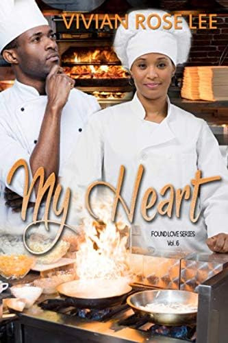 My Heart (found Love), De Lee, Vivian Rose. Editorial Createspace Independent Publishing Platform, Tapa Dura En Inglés