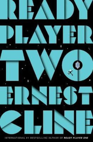 Ready Player Two- Ernest Cline ( Tapa Dura - Inglés )