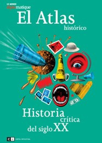 El Atlas Historico / The Historical Atlas: Historia Critica 