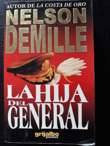 La Hija Del General Pocket Nelson Demille Grijalbo