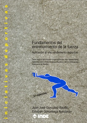 Fundamentos Del Entrenamiento De La Fuerza - Juan Jose Gonza