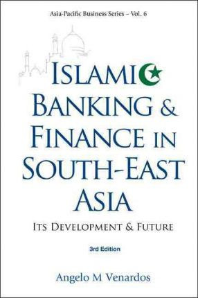 Libro Islamic Banking And Finance In South-east Asia: Its...