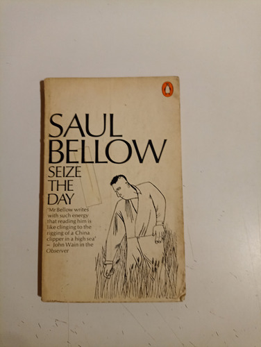 Seize The Day Saúl Bellow 