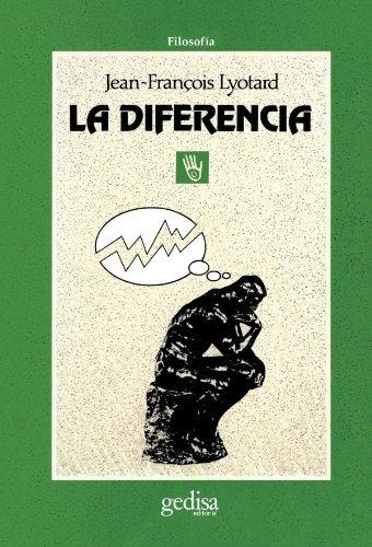 La Diferencia, Lyotard, Ed. Gedisa