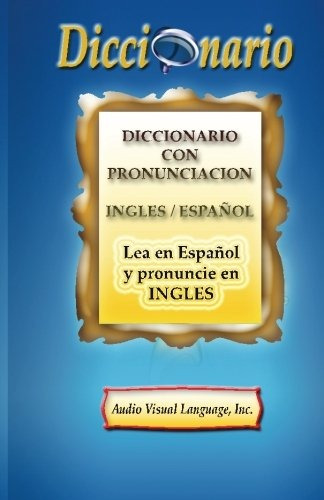Libro : Diccionario Con Pronunciacion Ingles En Espaaa