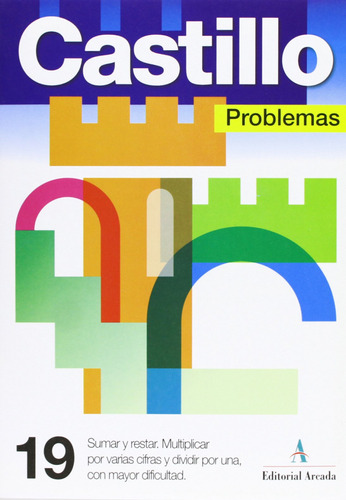 Problemas, 19. Sumar Y Restar. Multipl. Varias Cifras Y Div