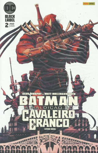 Batman - A Maldição Do Cavaleiro Branco Nº 2 - Em Português