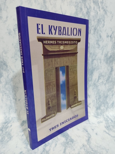 El Kybalion, Hermes Trismegisto