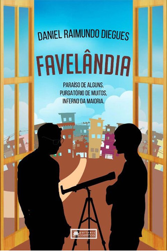 Favelandia, De Diegues, Daniel Raimundo., Vol. Ficção. Editora Coerencia Editora, Capa Mole Em Português, 20