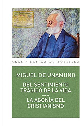 Del Sentimiento Tragico De La Vida La Agonia Del Cristianism