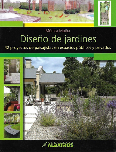 Libro Diseo De Jardines 42 Proyectos De Paisajist Mirlibsss