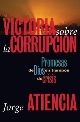 Victoria Sobre La Corrupción - Jorge Atiencia®