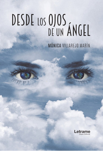 Libro Desde Los Ojos De Un Ã¡ngel - Villarejo Marã­n, Mã³...