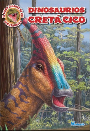 Dinosaurios Cretacico - Super Ilustrado Letra Y Formato Gran