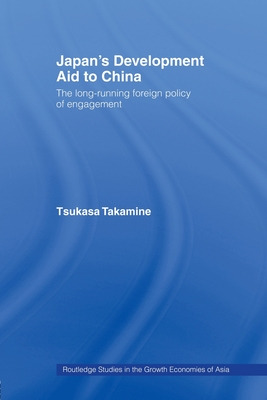 Libro Japan's Development Aid To China: The Long-running ...