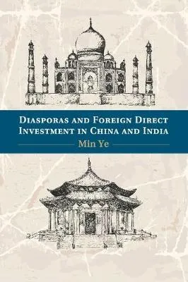 Libro Diasporas And Foreign Direct Investment In China An...