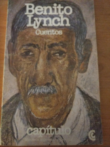 Benito Lynch - Cuentos - Capítulo N° 70 - Ceal