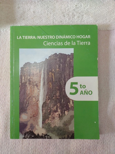 La Tierra Nuestro Dinamico Hogar Ciencia De La Tierra