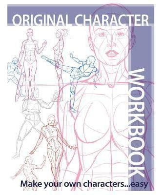 Original Character Workbook Vol. 1 - Justin R Martin