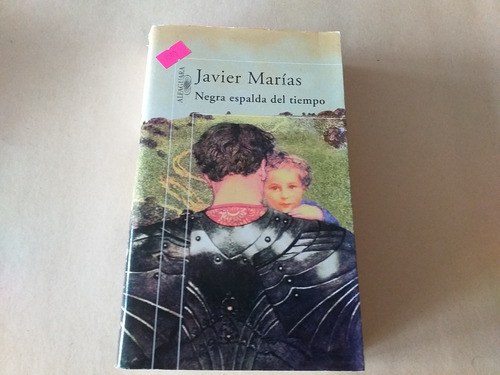 Libro Negra Espalda Del Tiempo  / Javier Marías. 