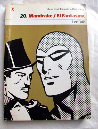 Mandrake / El Fantasma - Lee Falk / Bibl. Historieta 290 Pag