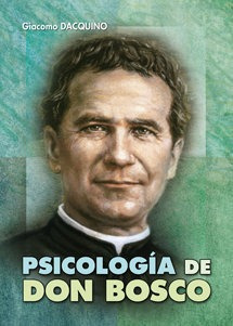 Psicologia De Don Bosco - Dacquino, Giacomo