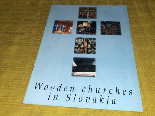 Wooden Churches In Slovakia - Slovak Tourist Board