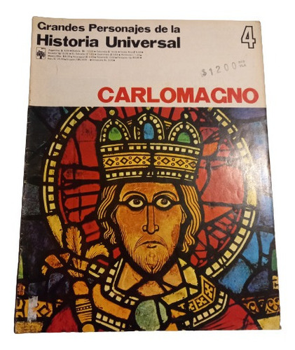 Grandes Personajes De La Historia Universal- Carlomagno