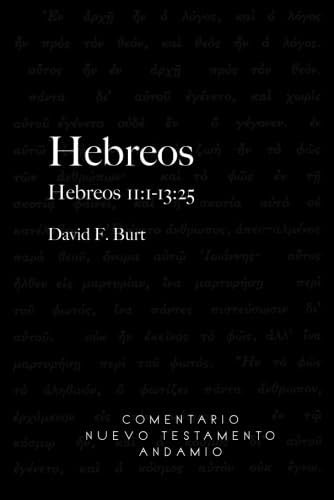 Libro Hebreos Vol. 3 Hebreos 11 1-13 25 (spanish Edition)