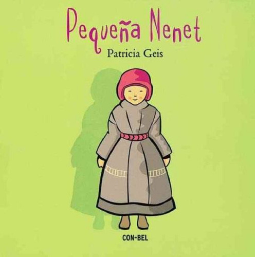 Pequeña Nenet, De Geis, Patricia. Editorial Combel, Tapa  