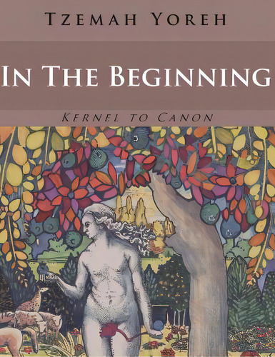 In The Beginning (bilingual Edition), De Yoreh, Tzemah. Editorial Createspace, Tapa Blanda En Inglés