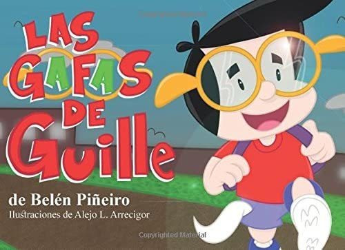 Libro: Las Gafas De Guille: Aprendiendo A Ver El Lado Bueno 