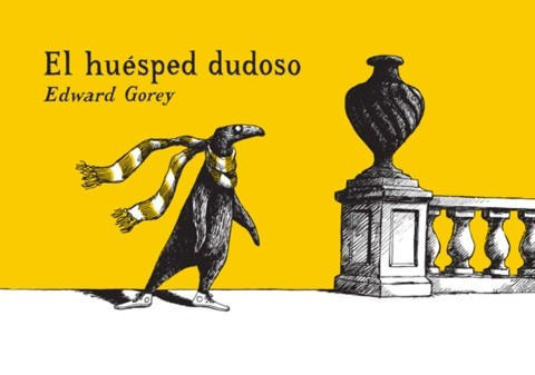 El Huesped Dudoso - Edward Gorey  - Zorro Rojo - Tapa Dura