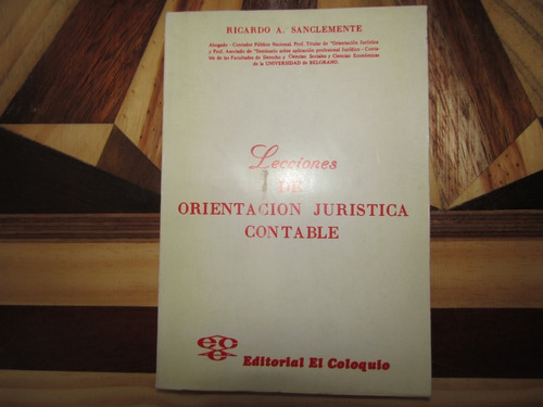 Lecciones De Orientacion Juristica Contable.sanclement- 2041