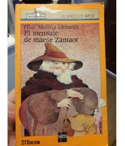 El Mensaje De Maese Zamaor (pilar Molina Llorente) Original 