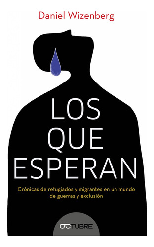 Los Que Esperan  - Daniel Wizenberg